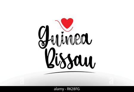 Guinea Bissau land Text mit rot Liebe Herz geeignet für ein Logo, Symbol oder Typografie design Stock Vektor