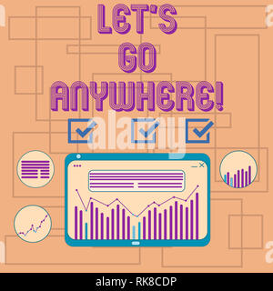 Text Zeichen zeigen wir Überall. Konzeptionelle Foto fragen, demonstrieren zu gehen besuchen Sie neue Orte fremde digitale Kombination aus Spalte Lin treffen Stockfoto