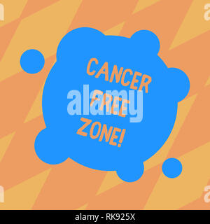Text Zeichen angezeigt Krebs freie Zone. Konzeptionelle foto Club für die Aufklärung über die Mittel, für die Krebsprävention Leer verformt Farbe runde Form mit Stockfoto