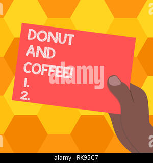 Handschrift text Donut und Kaffee. Begriff Sinne gemeinsamen Essen und Trinken Paarung in USA und Kanada gezeichnet Hu Analyse Hand präsentieren Stockfoto