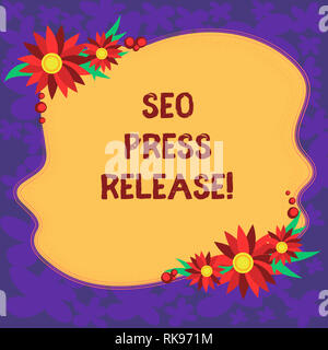 Handschrift text Seo Pressemitteilung. Konzept, d. h. stellen Sie sicher, dass Links zurück Websites in Ihrem drücken Sie Leeren ungleichmäßige Farbe Form mit Blumen Borde Stockfoto
