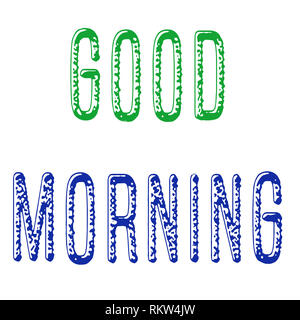 Guten Morgen Wünsche und Grüße Stockfoto
