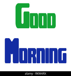 Guten Morgen Wünsche und Grüße Stockfoto
