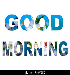 Guten Morgen Wünsche und Grüße Stockfoto