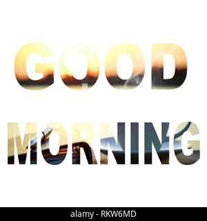 Guten Morgen Wünsche und Grüße Stockfoto