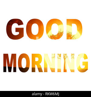 Guten Morgen Wünsche und Grüße Stockfoto