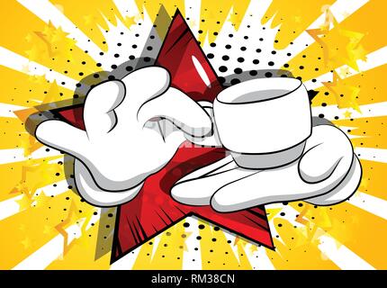 Vektor cartoon Hände halten eine Tasse Kaffee. Illustrierte Zeichen auf Comic Hintergrund. Stock Vektor