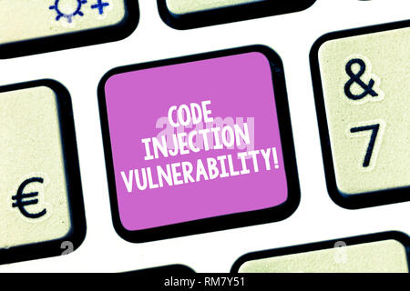 Handschrift text Schreiben von Code Injection Vulnerability. Konzept, d. h. Einführung von Code in eine Anwendung Taste der Tastatur Absicht compu zu erstellen Stockfoto
