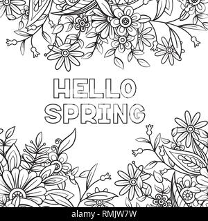 Hallo Frühling Färbung Seite mit schönen Blumen. Schwarze und weiße Vector Illustration. Grußkarte Vorlage. Auf weissem Hintergrund Stock Vektor