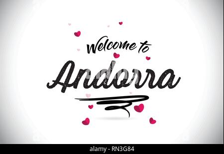 Andorra Willkommen bei Wort Text mit handschriftlichen Font und Rosa Herz Form Design Vector Illustration. Stock Vektor