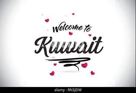 Kuwait Willkommen bei Wort Text mit handschriftlichen Font und Rosa Herz Form Design Vector Illustration. Stock Vektor