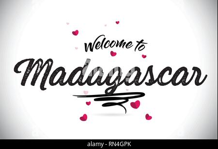 Madagaskar Willkommen bei Wort Text mit handschriftlichen Font und Rosa Herz Form Design Vector Illustration. Stock Vektor