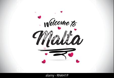 Malta Willkommen bei Wort Text mit handschriftlichen Font und Rosa Herz Form Design Vector Illustration. Stock Vektor