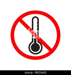 Nicht einfrieren, Rot verbotenen Zeichen auf weißem Stock Vektor