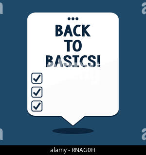 Text Zeichen darstellend zurück zu Grundlagen. Konzeptionelle Foto einfache Dinge grundlegend wichtige Primäre Grundlage Stockfoto