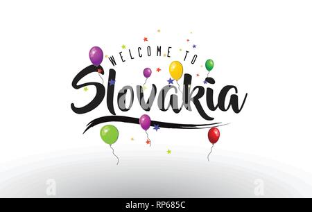 Slowakei Willkommen bei Text mit bunten Luftballons und Sterne Design Vector Illustration. Stock Vektor