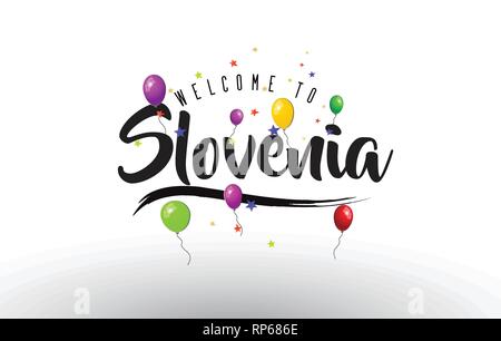 Slowenien Willkommen bei Text mit bunten Luftballons und Sterne Design Vector Illustration. Stock Vektor