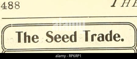 . Die amerikanische Florist: Eine wöchentliche Zeitschrift für den Handel. Blumenkultur ; Floristen. Die amerikanische Florist. Okt. 3, American Seed Trade Association. Watson S. Waldmeister. Orange, Anschl. Pres.; J. C. Robinson, Waterloo, eds., erster Vizepräsident Pres,; C.E. Kendel, Cleveland, O., s'y und Baeume. 21 7. jährliche Con- vention, Juni, 1909. v=j Kalifornien hat noch nie eine bessere allgemeine Saatgut als dieses Jahr hatte. Wichtige Änderungen im ausländischen post Preise wird auf Seite 473 von "dieses Problem gefunden werden. Besucht Chicago: Frank B. Sperry, von Livingston Seed Co., Columbus, O.; Arthur B. Clark, Milford, Stockfoto