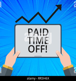 Handschrift text zahlende Zeit weg. Konzept, d. h., die Zahlungen für nicht Momente, in denen Sie nicht arbeiten Stockfoto