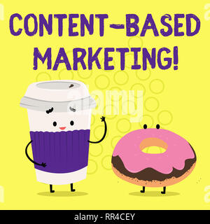 Text Zeichen zeigen Content Marketing basiert. Konzeptionelle Foto Werbung erstellen Verteilen wertvolle Daten Stockfoto