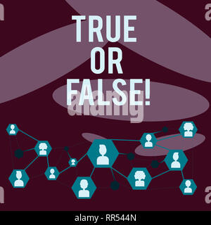 Schreiben Hinweis showingTrue oder Falsch. Business foto Präsentation zwischen einer Tatsache entscheiden oder eine Lüge Zweifel Verwirrung Stockfoto