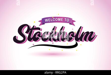 Stockholm Willkommen bei kreativen Text handgeschriebene Schrift mit Lila Rosa Farben Design Vector Illustration. Stock Vektor