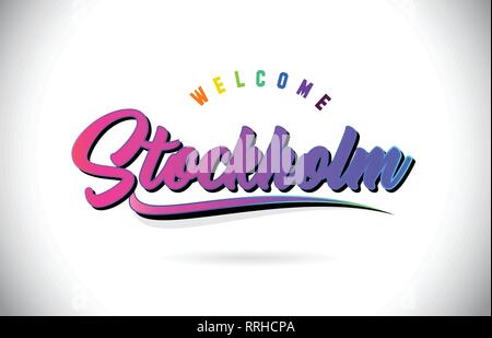 Stockholm Willkommen in Wort Text mit Kreativen Lila Rosa handschriftlichen Font und Swoosh Form Design Vector Illustration. Stock Vektor