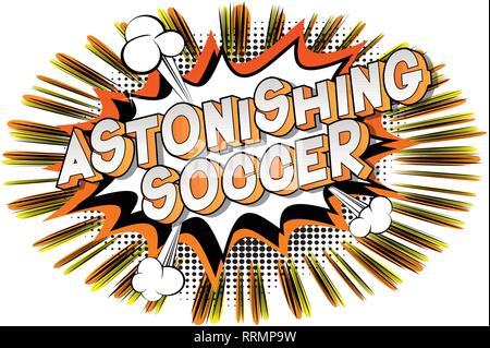 Erstaunlich Fußball-Vector illustrierte Comic Stil Phrase auf abstrakten Hintergrund. Stock Vektor
