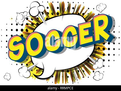 Fußball-Vector illustrierte Comic Stil Phrase auf abstrakten Hintergrund. Stock Vektor