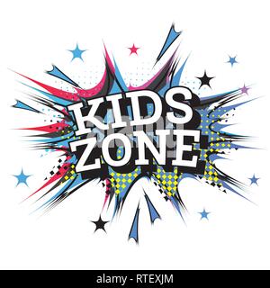 Kids Zone Wort Comic Text im Pop Art Stil. Vector Illustration. Stock Vektor