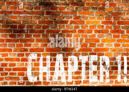 Wort schreiben Text Kapitel 1. Business Konzept für Du etwas Neues oder eine große Veränderungen in die Reise Brick Wall Kunst wie Graffiti motivati Stockfoto