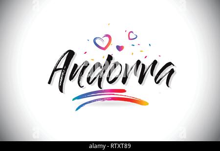 Andorra Willkommen bei Wort Text mit Liebe Herzen und Kreative handschriftlichen Font Design Vector Illustration. Stock Vektor