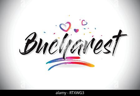 Bukarest Willkommen bei Wort Text mit Liebe Herzen und Kreative handschriftlichen Font Design Vector Illustration. Stock Vektor