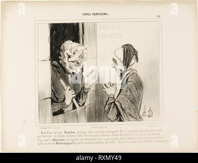 ' - Mein Gott!!! Madame Bombec, was ist mit dir passiert? - Keine Ursache, meine Liebe, es ist schrecklich. Die Welt wird immer schlechter geht, würde ich lieber Hausmeister im Botanischen Garten! Sie wissen, dass Bézuchet vom fünften Stock, der Eine, der immer darauf besteht, dass Ihre gute-für-nichts-Tochter, die Fett um die Hüften geworden ist..... Ich habe nur geantwortet: Ah, gut! - Und das ist die Person, die ... - Natürlich, Selbst ein blinder Mann kann sehen, dass!", Platte 30 von Arten Parisiens. Honoré Victorin Daumier; Französisch, 1808-1879. Datum: 1840. Abmessungen: 191 × 232 mm (Bild); 275 × 358 mm (Blatt). Lithographie in Schwarz auf Stockfoto