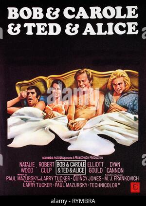 FILM POSTER, Bob und Carol und Ted und Alice, 1969 Stockfoto