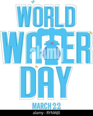 Blaue Welt Wasser Tag typografischen Gestaltungselemente. Weltwassertag Text. Vector Illustration - Vektor Stock Vektor