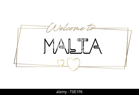 Malta Willkommen bei Text Neon Schrift und Typografie. Wort für Logo, Emblem, Symbol, Karte, Postkarte, Logo, Banner mit drahtgebundenen Golden Frames und Herzen Desi Stock Vektor