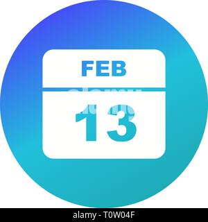 Februar 13 Datum an einem einzigen Tag Kalender Stockfoto