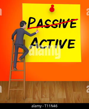 Aktiv vs. Passiv Hinweis zeigt positive Energie Haltung oder Negative Faulheit 3D-Darstellung Stockfoto
