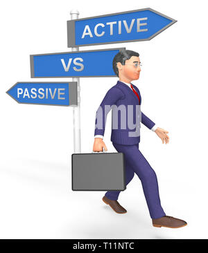Aktiv vs. Passiv Wegweiser zeigt positive Energie Haltung oder Negative Faulheit 3D-Darstellung Stockfoto