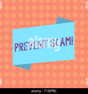 Schreiben Hinweis anzeigen verhindern Scam. Business Konzept für Verbraucherschutz betrügerische Transaktionen leer Farbe gefaltete Banner Strip Flat Style Announc Stockfoto