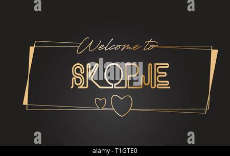 Skopje Willkommen bei Golden text Neon-Schriftzug Typografie mit Kabelgebundenen Golden Frames und Herzen Design Vector Illustration. Stock Vektor