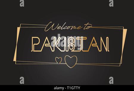 Pakistan Willkommen bei Golden text Neon-Schriftzug Typografie mit Kabelgebundenen Golden Frames und Herzen Design Vector Illustration. Stock Vektor