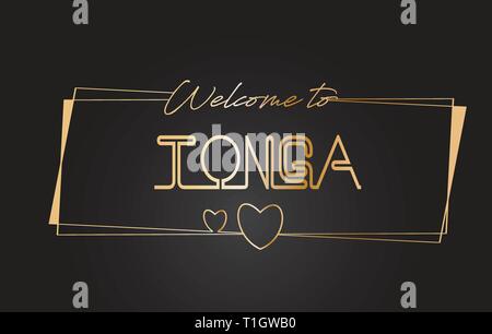 Tonga Willkommen bei Golden text Neon-Schriftzug Typografie mit Kabelgebundenen Golden Frames und Herzen Design Vector Illustration. Stock Vektor