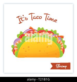 Mexikanische Küche Shrimp Tacos essen Banner isoliert Vector Illustration. Würzig köstlichen Taco mit Shrimps, Zwiebeln, grüner Salat und rote Tomate mit großen Zeichen seiner Taco Zeit für essen Lkw Dekoration Stock Vektor