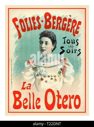 Folies-Bergère 1890 Vintage historische französische Unterhaltung Poster für Folies-Bergère tous les soir La Belle Otero 1894 Stockfoto