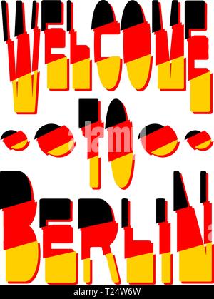 Herzlich Willkommen in Berlin. Ist die Hauptstadt und die größte Stadt in Deutschland. Isolieren, Schrift, Typografie, Schrift Verarbeitung. Farbige Beschriftung, 3 Farben. Stock Vektor
