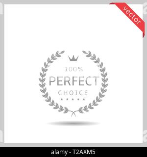 Perfekte Wahl Symbol. Lorbeerkranz label Abzeichen isoliert, Vektor, Abbildung Stock Vektor