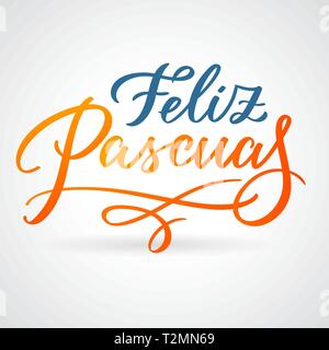 Feliz Pascuas - Ostern Grüße auf Spanisch vektor Typografie, Kalligrafie, Schriftzüge, Hand-schriftlich in zwei Farben. Für Banner, Etiketten, tag, Poster, Wal Stock Vektor