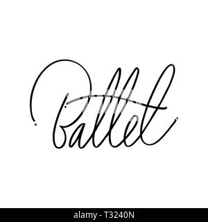 Handgezeichneten Schriftzug. Ballett Kalligraphie. Hand Made Abbildung Stockfoto